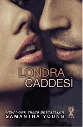 Londra Caddesi – Samantha Young – Dex Yayınevi kitap kapağı
