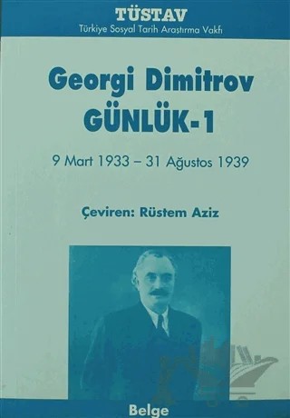 Georgi Dimitrov Günlük-1 – Georgi Dimitrov – Tüstav İktisadi İşletmesi kitap kapağı