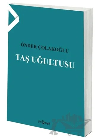 Taş Uğultusu – Önder Çolakoğlu – Hayal Yayınları kitap kapağı