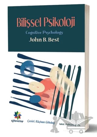 Bilişsel Psikoloji - "Cognitive Psychology” – John B. Best – Eğiten Kitap kitap kapağı