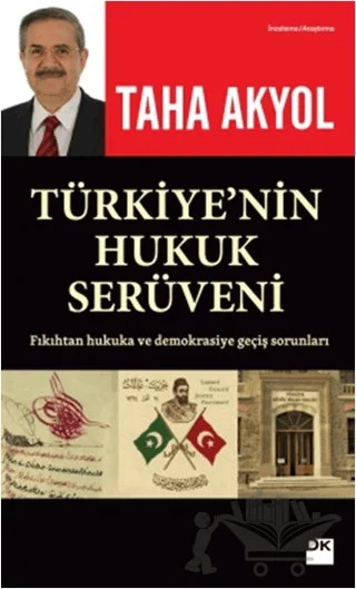Türkiye'nin Hukuk Serüveni – Taha Akyol – Doğan Kitap kitap kapağı