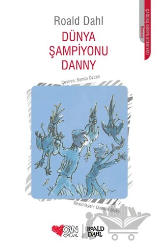Dünya Şampiyonu Danny – Roald Dahl – Can Çocuk Yayınları kitap kapağı