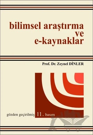Bilimsel Araştırma ve E-Kaynaklar – Zeynel Dinler – Ekin Basım Yayın kitap kapağı