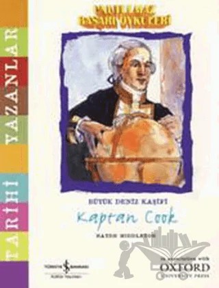 Unutulmaz Başarı Öyküleri - Kaptan Cook – Haydn Middleton – İş Bankası Kültür Yayınları kitap kapağı