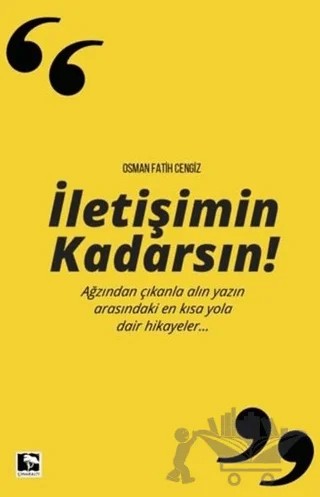 İletişimin Kadarsın – Osman Fatih Cengiz – Çınaraltı Yayınları kitap kapağı