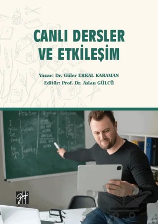 Canlı Dersler ve Etkileşim – Güler Erkal Karaman – Gazi Kitabevi kitap kapağı