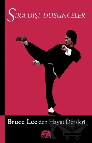 Sıra Dışı Düşünceler – Bruce Lee – Martı Yayınları kitap kapağı