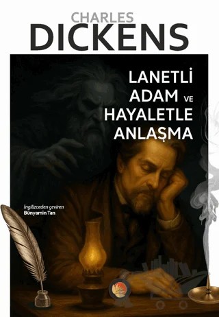 Lanetli Adam ve Hayaletle Anlaşma – Charles Dickens – Lotus Yayın Grubu kitap kapağı