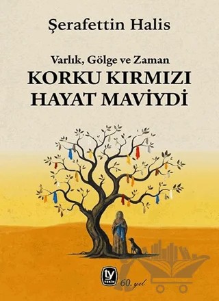 Korku Kırmızı Hayat Maviydi – Şerafettin Halis – Tekin Yayınevi kitap kapağı