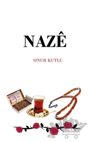 Naze – Onur Kutlu – Sidar Yayınları kitap kapağı