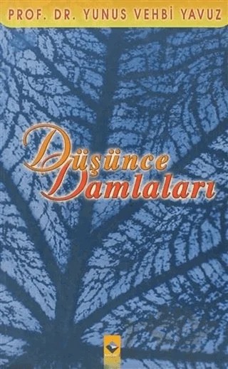Düşünce Damlaları – Yunus Vehbi Yavuz – Rağbet Yayınları kitap kapağı