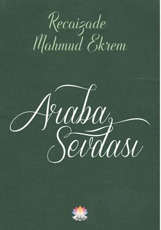 Araba Sevdası – Recaizade Mahmut Ekrem – Nilüfer Yayınları kitap kapağı