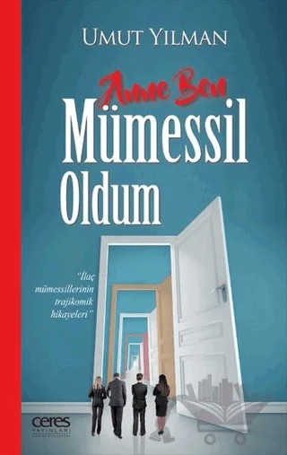 Anne Ben Mümessil Oldum – Umut Yılman – Ceres Yayınları kitap kapağı
