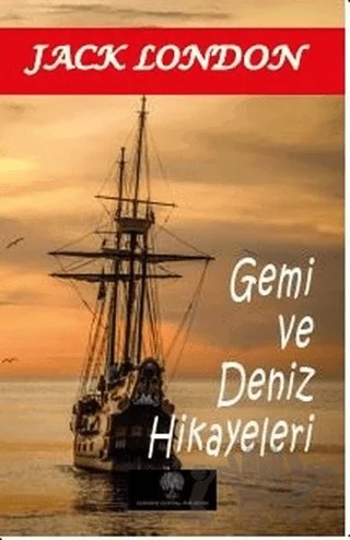 Gemi ve Deniz Hikayeleri – Jack London – Platanus Publishing kitap kapağı