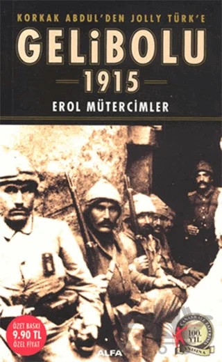 Gelibolu 1915 – Erol Mütercimler – Alfa Yayınları kitap kapağı