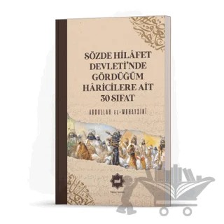 Sözde Hilafet Devleti’nde Gördüğüm Haricilere Ait 30 Sıfat – Abdullah el-Muhaysini – Hidayet Yayınları kitap kapağı