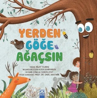 Yerden Göğe Ağaçsın – Nilay Yılmaz – Altın Kitaplar kitap kapağı