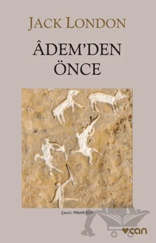 Adem’den Önce – Jack London – Can Yayınları kitap kapağı