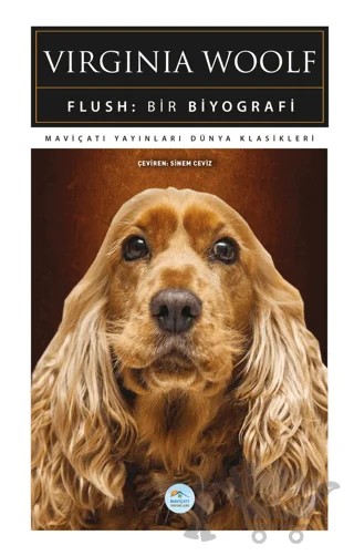 Flush: Bir Biyografi – Virginia Woolf – Maviçatı Yayınları kitap kapağı