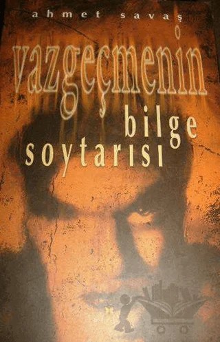 Vazgeçmenin Bilge Soytarısı – Ahmet Savaş – Birun Kültür Sanat Yayıncılık kitap kapağı