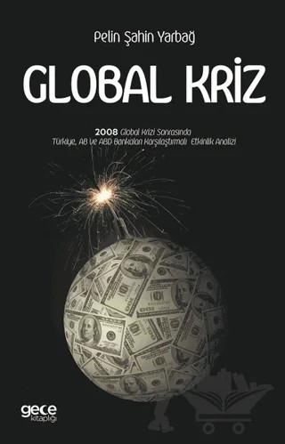 Global Kriz – Pelin Şahin Yarbağ – Gece Akademi kitap kapağı