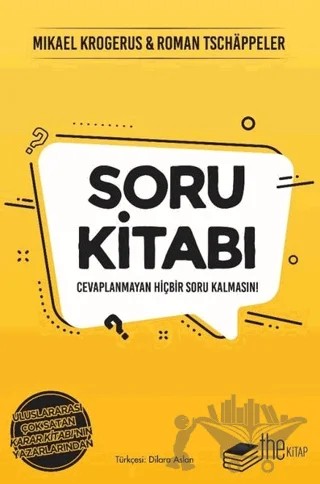 Soru Kitabı – Mikael Krogerus, Roman Tschappeler – The Kitap kitap kapağı