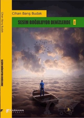 Sesim Boğuluyor Denizlerde – Cihan Barış Budak – Karahan Kitabevi kitap kapağı