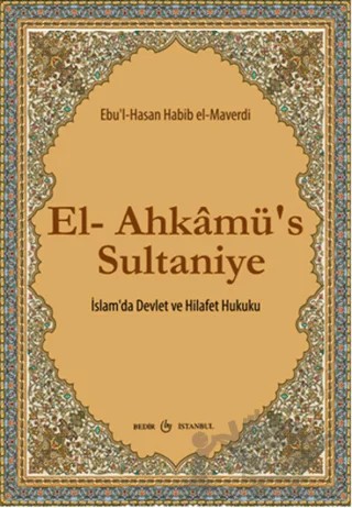 El-Ahkamü’s Sultaniye – Ebü'l Hasen el-Maverdi – Bedir Yayınları kitap kapağı