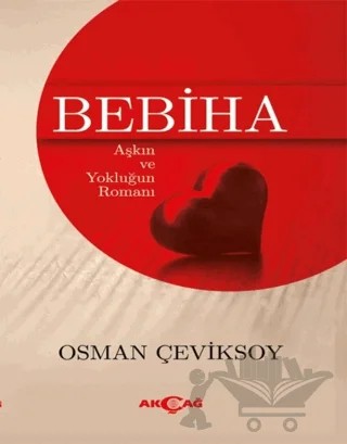 Bebiha – Osman Çeviksoy – Akçağ Yayınları kitap kapağı