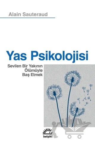 Yas Psikolojisi – Alain Sauteraud – İletişim Yayınevi kitap kapağı