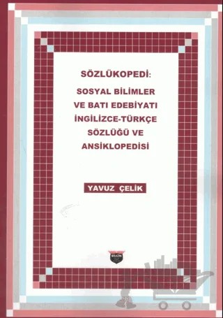 Sözlükopedi – Yavuz Çelik – Bilgin Kültür Sanat Yayınları kitap kapağı
