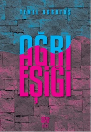 Ağrı Eşiği – Temel Karataş – Nota Bene Yayınları kitap kapağı