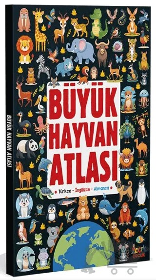 Büyük Hayvan Atlası – Kolektif – Bıcırık Yayınları kitap kapağı