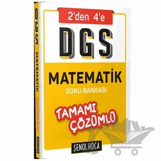 DGS Matematik Tamamı Çözümlü Soru Bankası – Kolektif – Şenol Hoca Yayınları kitap kapağı