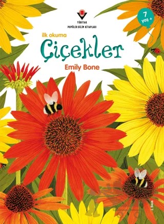 Çiçekler - Okumaya Başlarken – Emily Bone – TÜBİTAK Yayınları kitap kapağı
