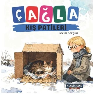 Çağla - Kış Patileri – Sevim Sezgün – Klasikhane Çocuk kitap kapağı