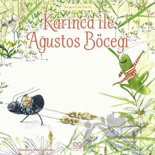 Karınca ile Ağustos Böceği – Kolektif – 1001 Çiçek Kitaplar kitap kapağı
