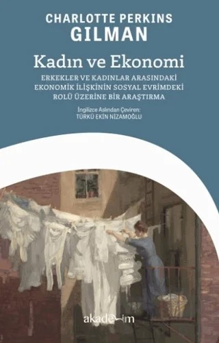 Kadın ve Ekonomi – Charlotte Perkins Gilman – Akademim Kitaplığı kitap kapağı