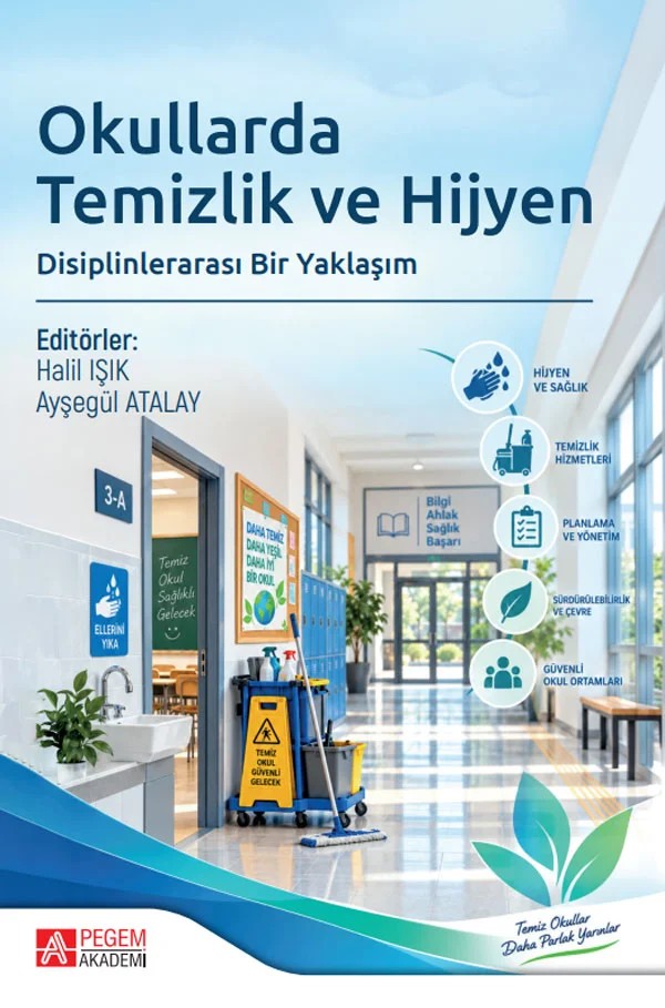 Okullarda Temizlik ve Hijyen Disiplinlerarası Bir Yaklaşım – Pegem Akademi Yayıncılık kitap kapağı