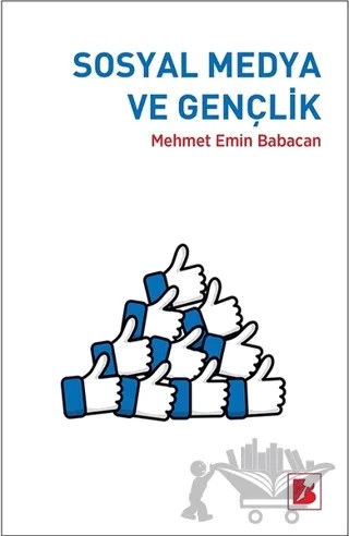 Sosyal Medya ve Gençlik – Mehmet Emin Babacan – Bir Yayıncılık kitap kapağı