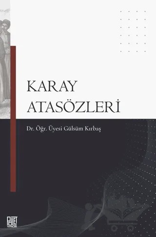 Karay Atasözleri – Gülsüm Kırbaş – Palet Yayınları kitap kapağı