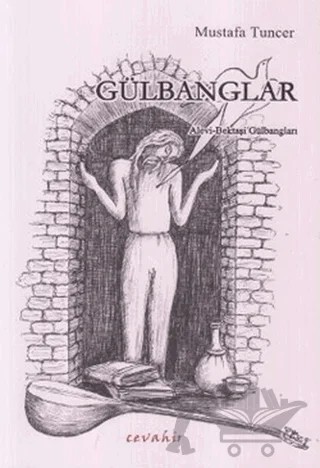 Gülbanglar – Mustafa Tunçer – Cevahir Yayınları kitap kapağı