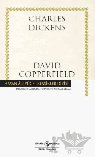 David Copperfield – Charles Dickens – İş Bankası Kültür Yayınları kitap kapağı