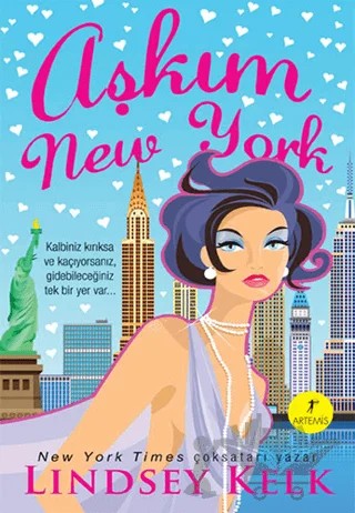 Aşkım New York – Lindsey Kelk – Artemis Yayınları kitap kapağı