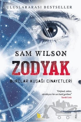 Zodyak - Burçlar Kuşağı Cinayetleri – Sam Wilson – Beyaz Baykuş Yayınları kitap kapağı