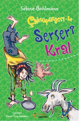 Çalısüpürgesi 4 - Serseri Kral – Sabine Bohlmann – Kelime Yayınları kitap kapağı