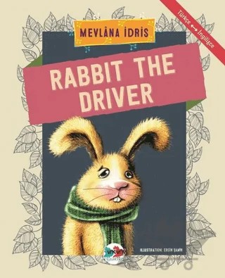 Rabbit The Driver – Mevlana İdris – Vak Vak Yayınları kitap kapağı
