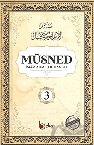 Müsned (3. Cilt - Arapça Metinsiz) – İmam Ahmed B. Hanbel – Beka Yayınları kitap kapağı