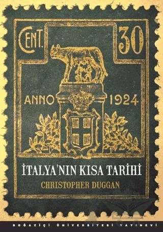 İtalya'nın Kısa Tarihi – Christopher Duggan – Boğaziçi Üniversitesi Yayınevi kitap kapağı