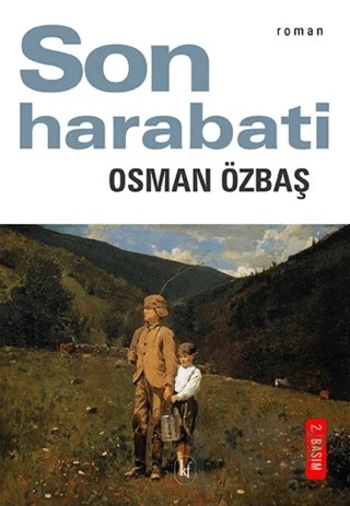 Son Harabati – Osman Özbaş – Kafe Kültür Yayıncılık kitap kapağı